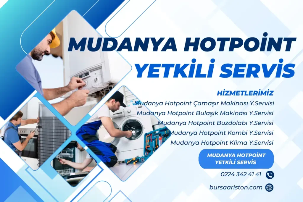 Mudanya Hotpoint Yetkili Servis