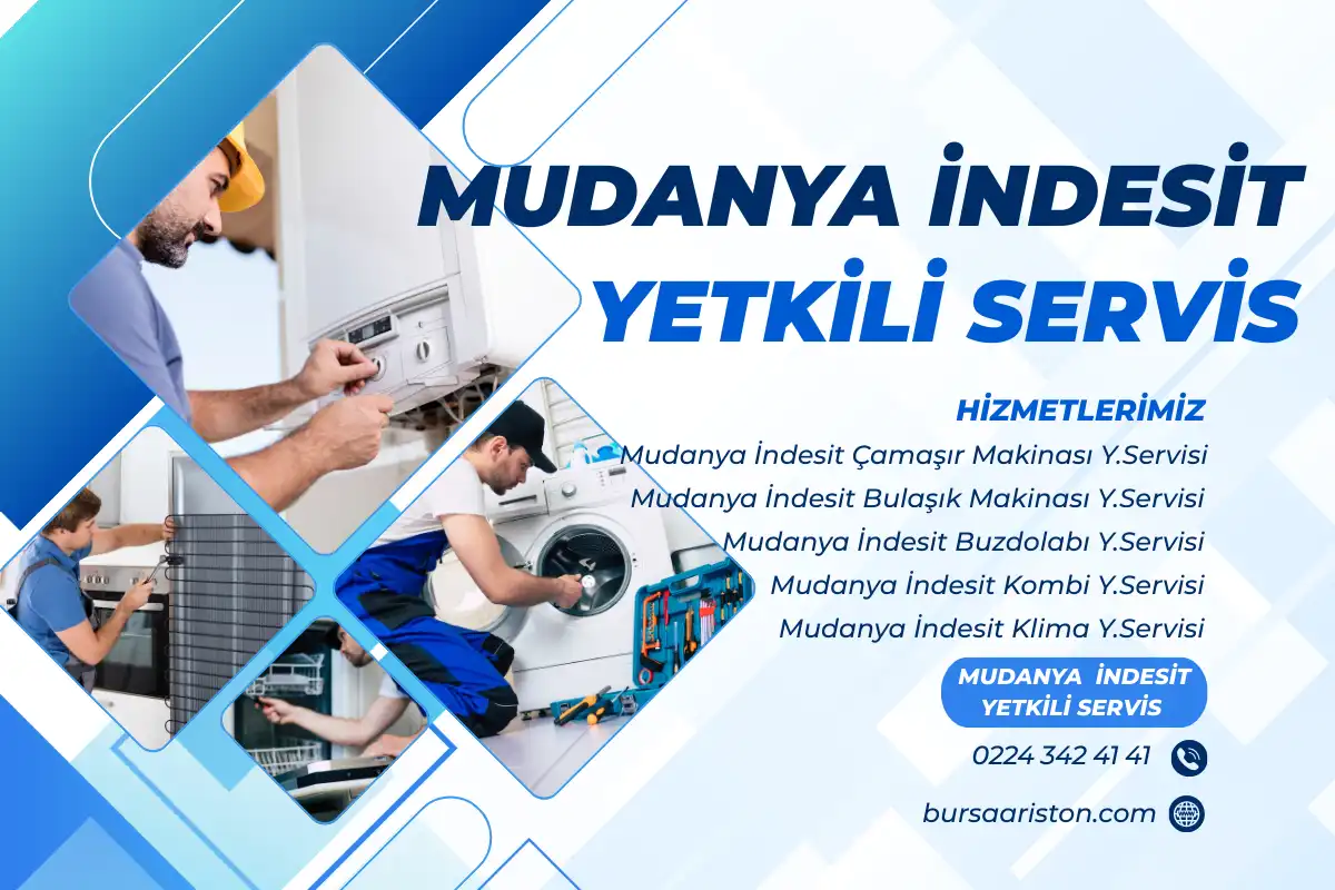 Mudanya İndesit Yetkili Servis