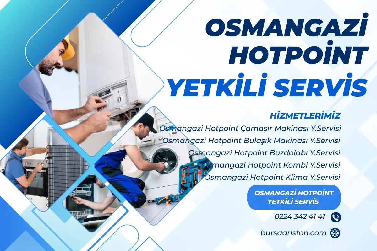 Osmangazi Hotpoint Yetkili Servis